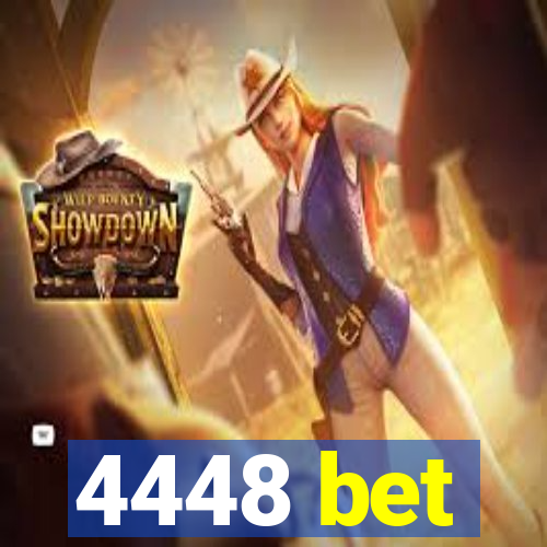 4448 bet